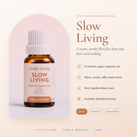 Lively Living Slow Living organic essential oil blend 15ml