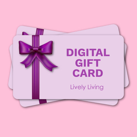 Lively Living E-Gift Card