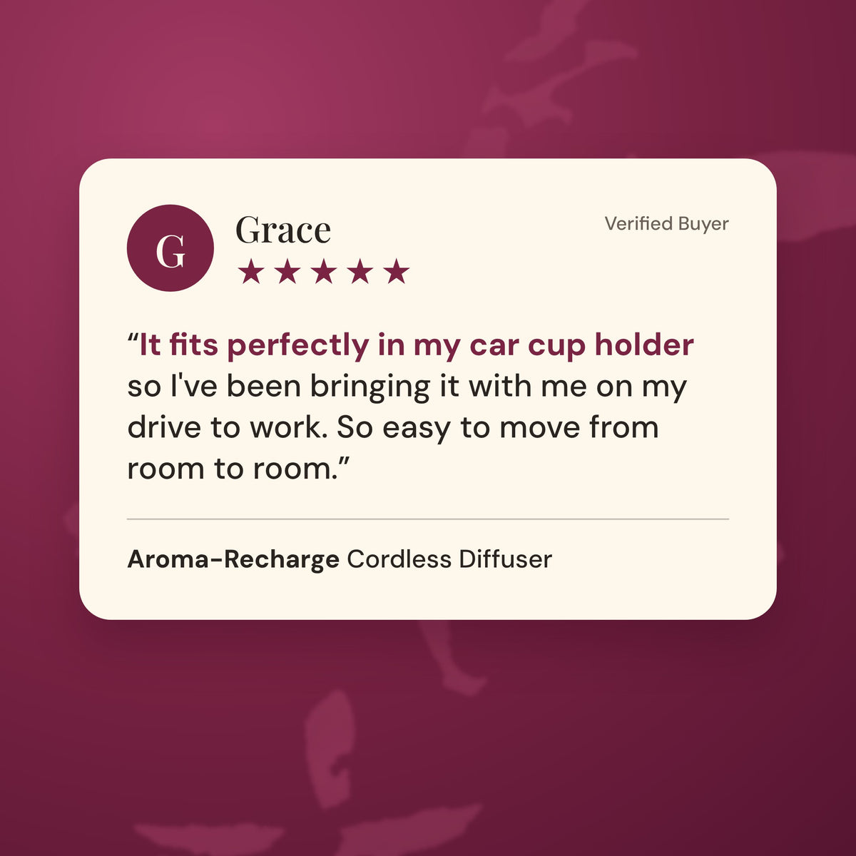 Five star customer review of the Aroma-Recharge cordless diffuser