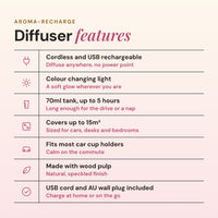 Aroma-Recharge cordless diffuser features: 70ml, up to 5 hours, USB cord and AU plug included
