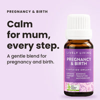Pregnancy & Birth essential oil: calm for mum, every step