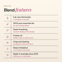 Breathe blend features: 100% pure essential oils, easier breathing, fresher air and steam inhalation