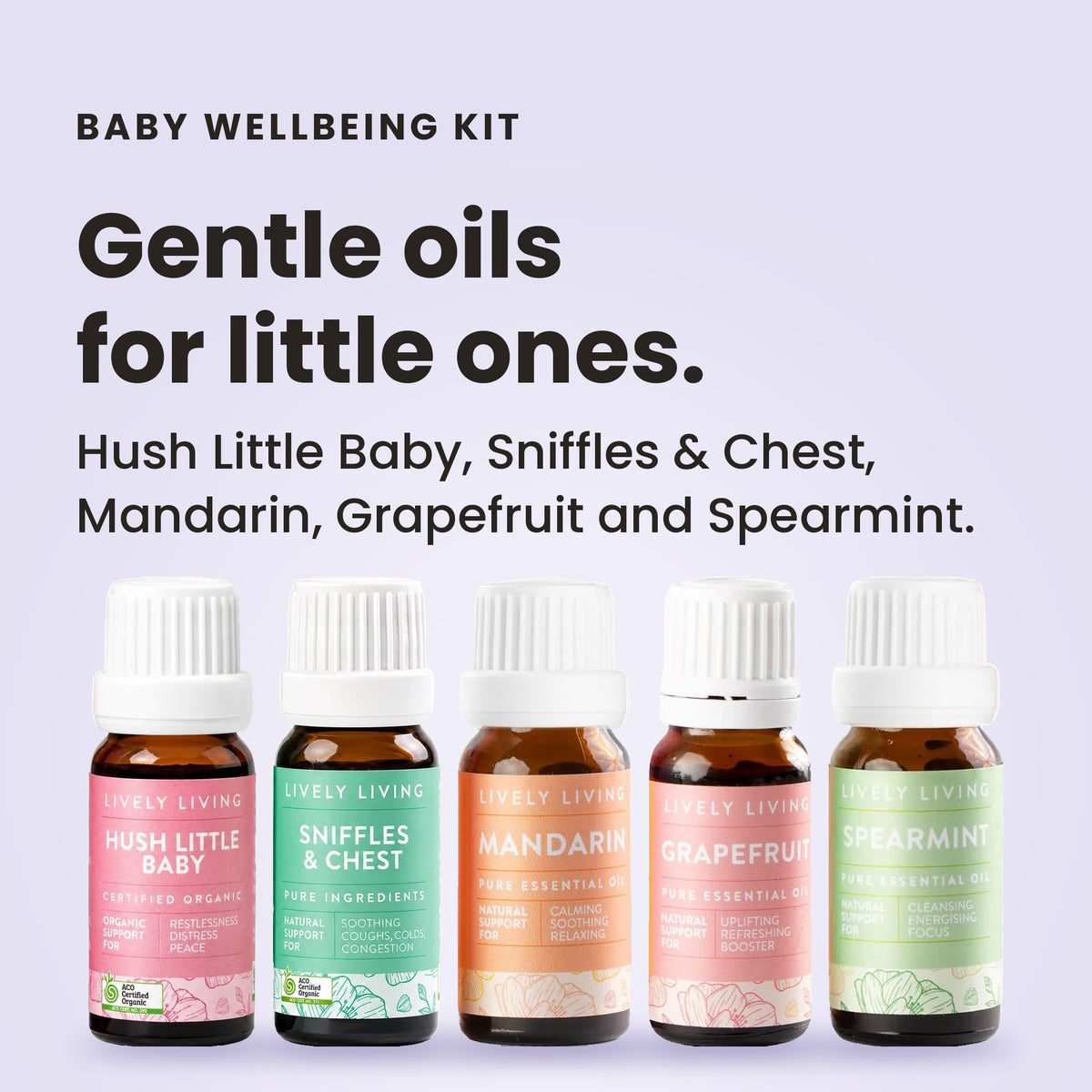 Baby Wellbeing Kit: Hush Little Baby, Sniffles & Chest, Mandarin, Grapefruit and Spearmint