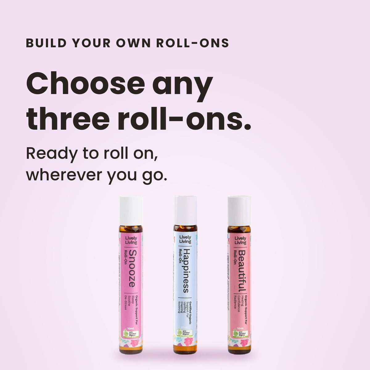Build Your Own Roll-Ons: choose any three roll-ons