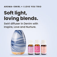 Aroma-Swirl Denim diffuser with the I Love You Trio: Inspire, Love and Nurture