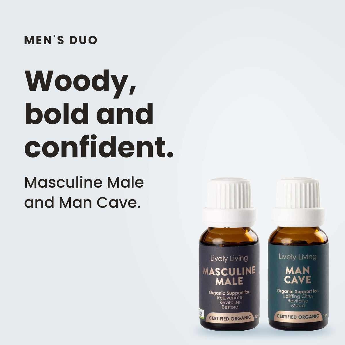 Men's Duo: Masculine Male and Man Cave, woody, bold and confident