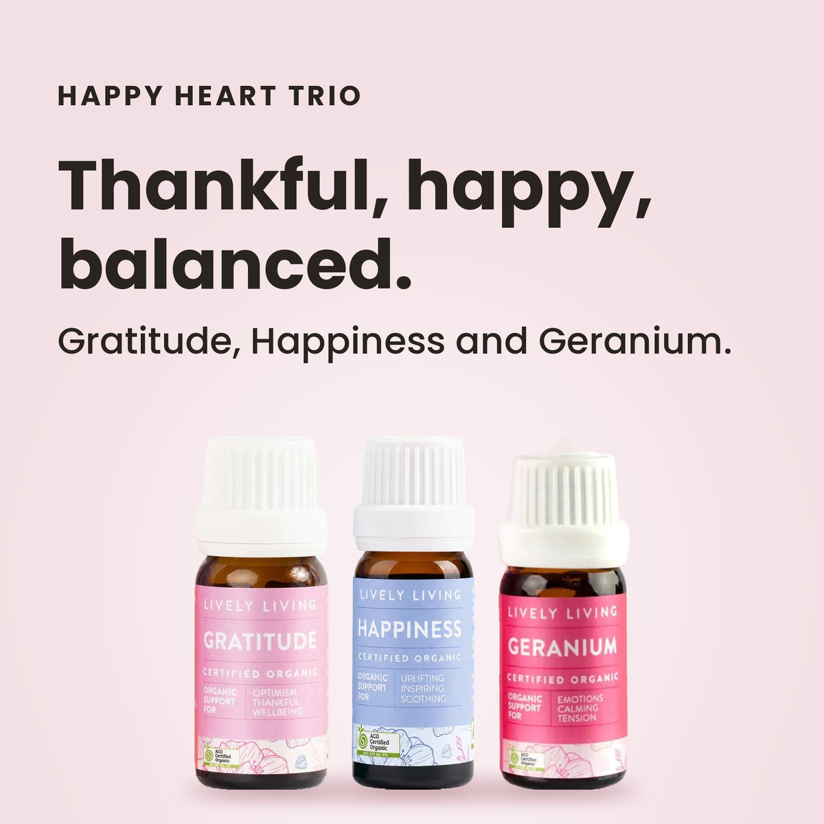 Happy Heart Trio essential oils: thankful, happy, balanced