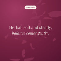 Herbal, soft and steady, balance comes gently