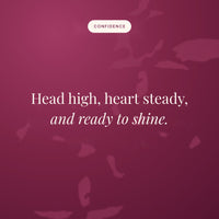 Head high, heart steady, and ready to shine