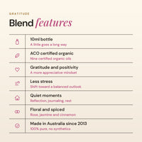 Gratitude blend features: ACO certified organic, gratitude and positivity, quiet moments, floral and spiced