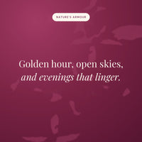 Golden hour, open skies, and evenings that linger