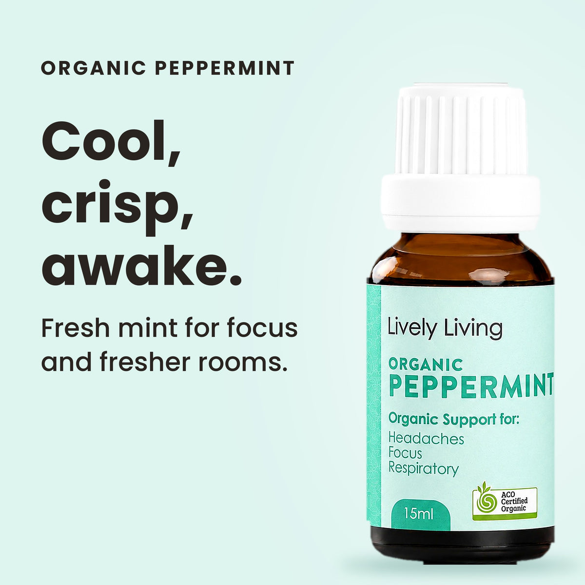 Organic Peppermint essential oil: cool, crisp, awake