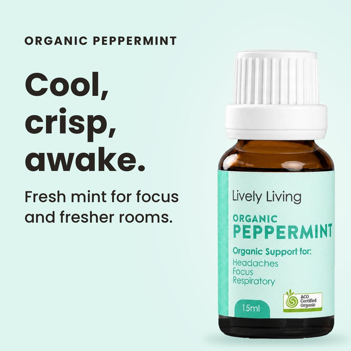 Organic Peppermint essential oil: cool, crisp, awake