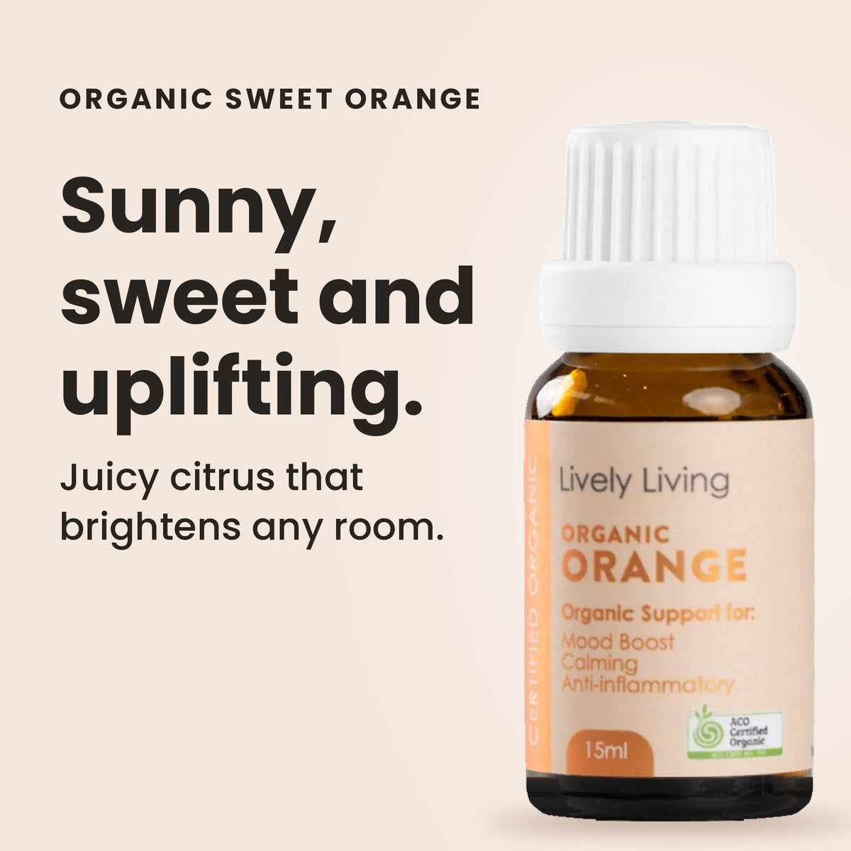Sweet Orange essential oil: sunny, sweet and uplifting