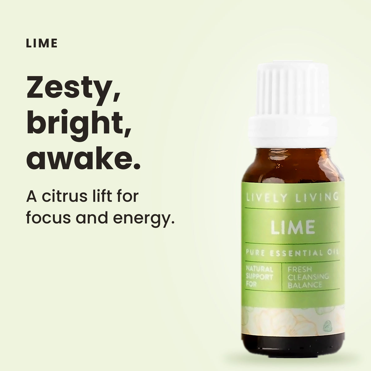 Lime essential oil: zesty, bright, awake