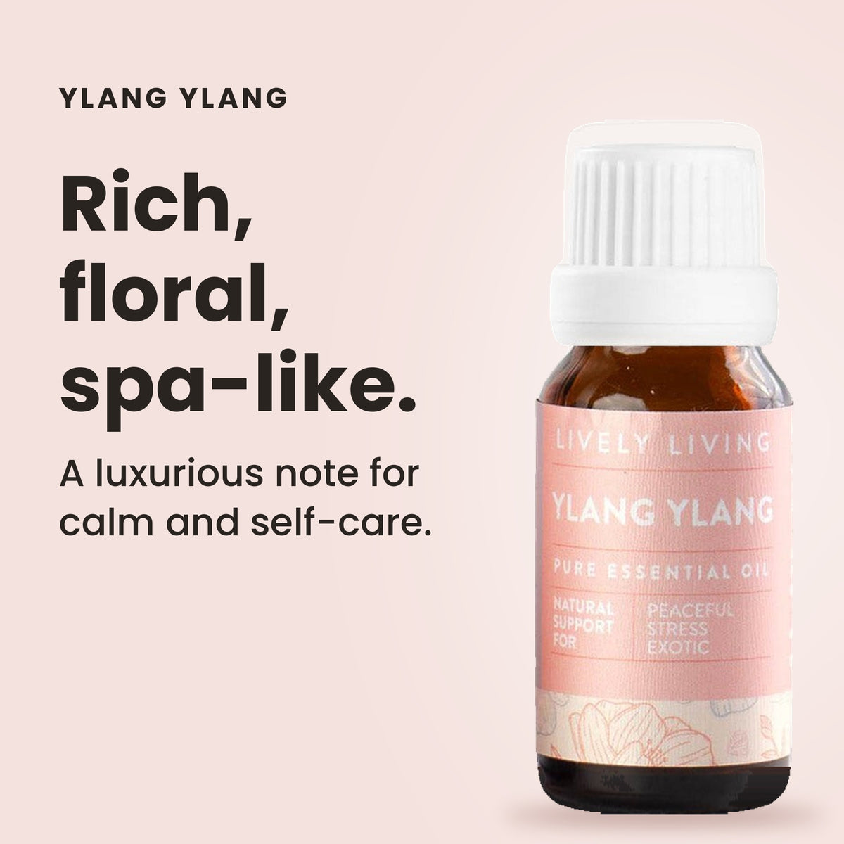 Ylang Ylang essential oil: rich, floral, spa-like
