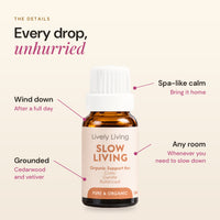Slow Living essential oil details: wind down, grounded, spa-like calm, any room